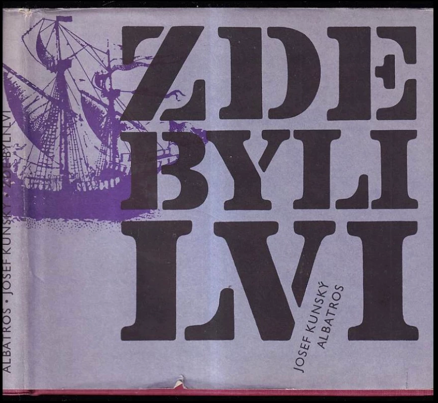 Levně Zde byli lvi (Josef Kunský, 1972)
