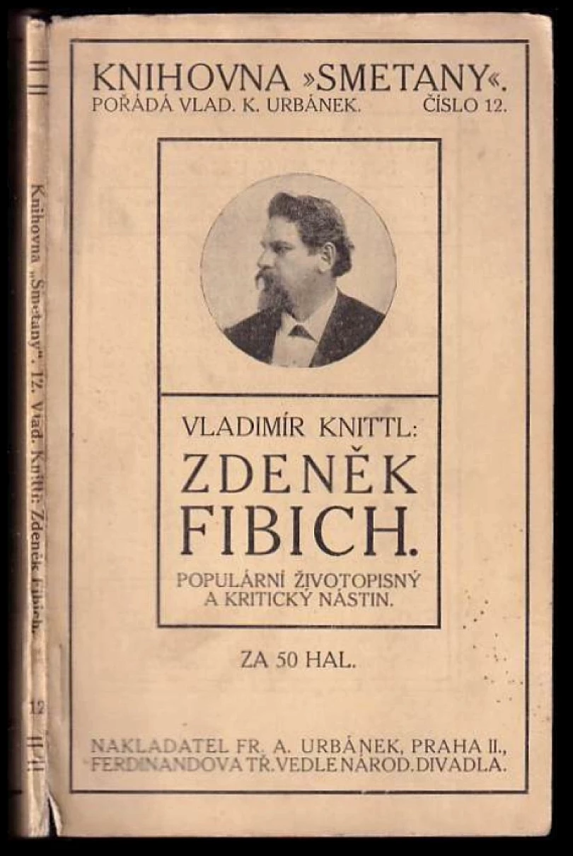 Zdeněk Fibich (Vladimír Knittl, 1911)