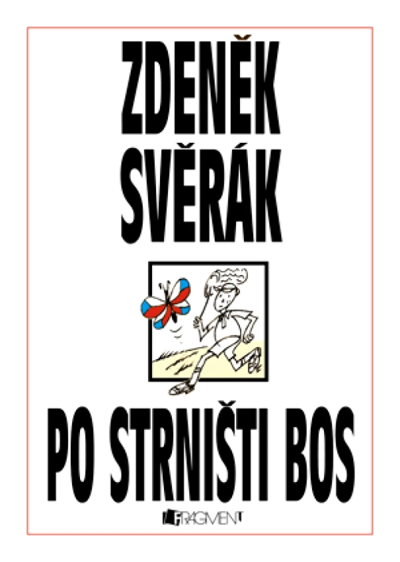 Zdeněk Svěrák – PO STRNIŠTI BOS (Svěrák Zdeněk, 2015)