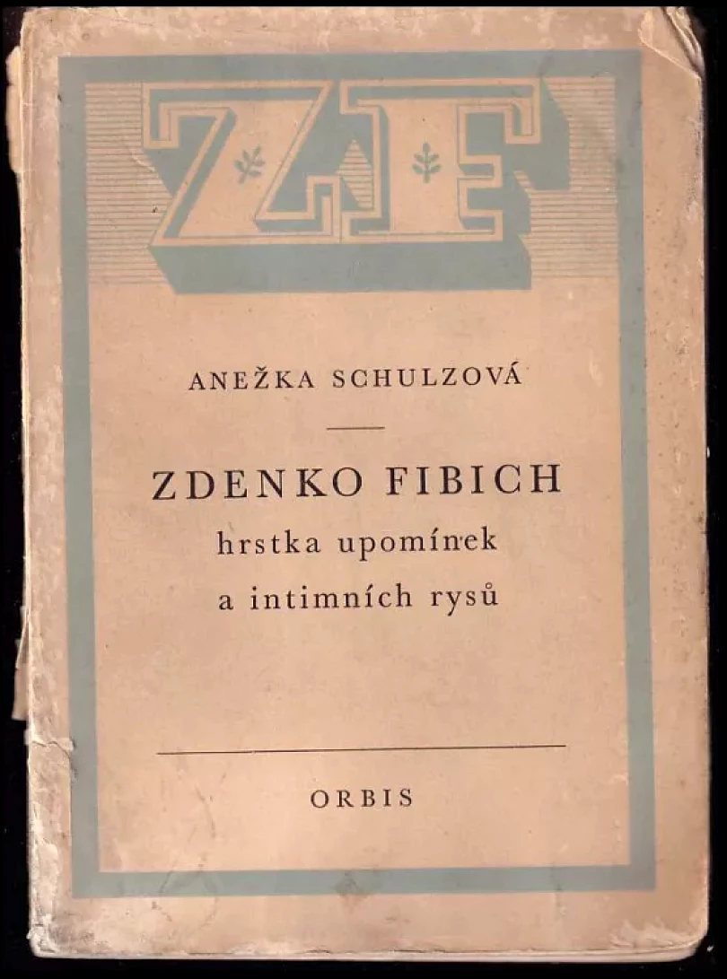 Zdenko Fibich (Anežka Schulzová, 1950)