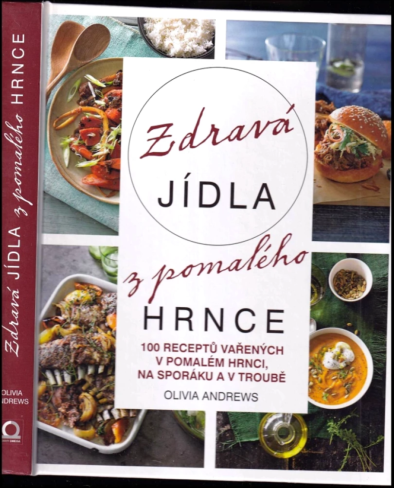 Levně Zdravá jídla z pomalého hrnce (Olivia Andrews, 2016)