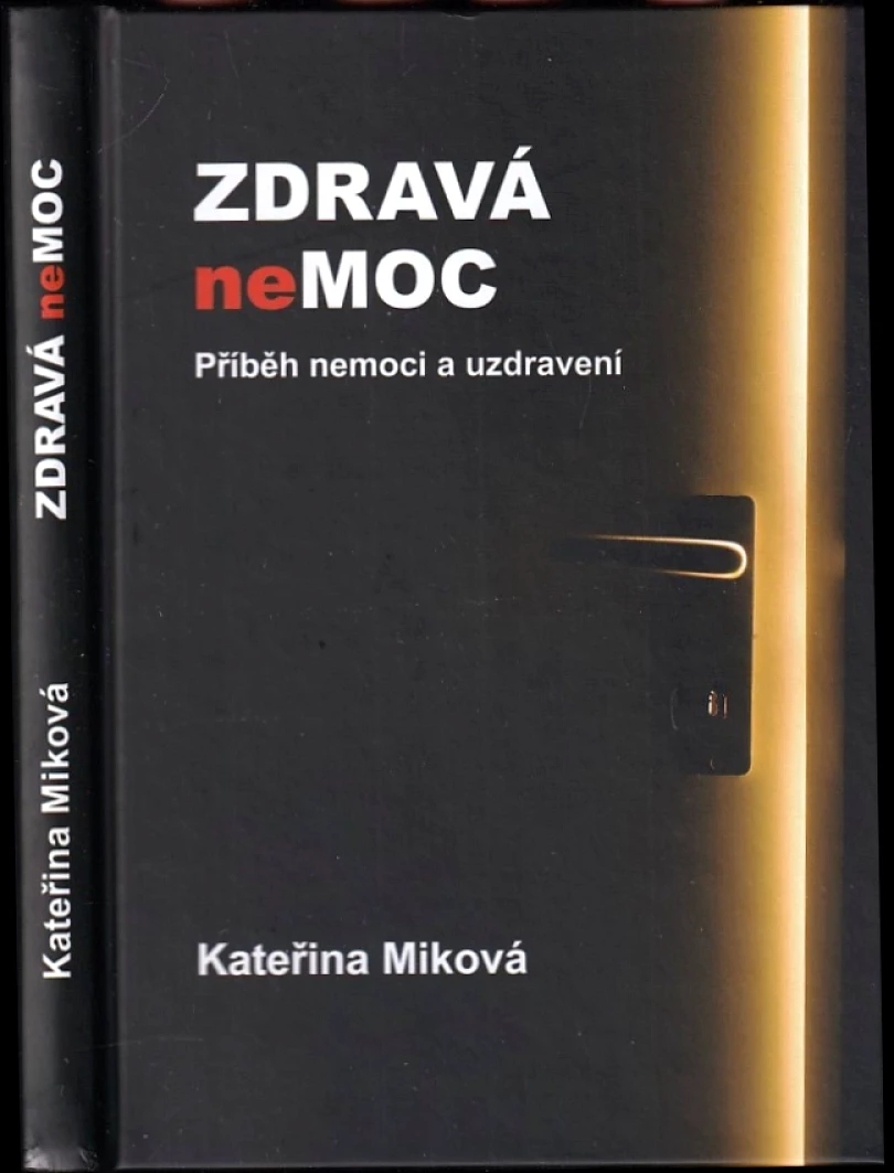 Zdravá nemoc (Kateřina Miková, 2023)