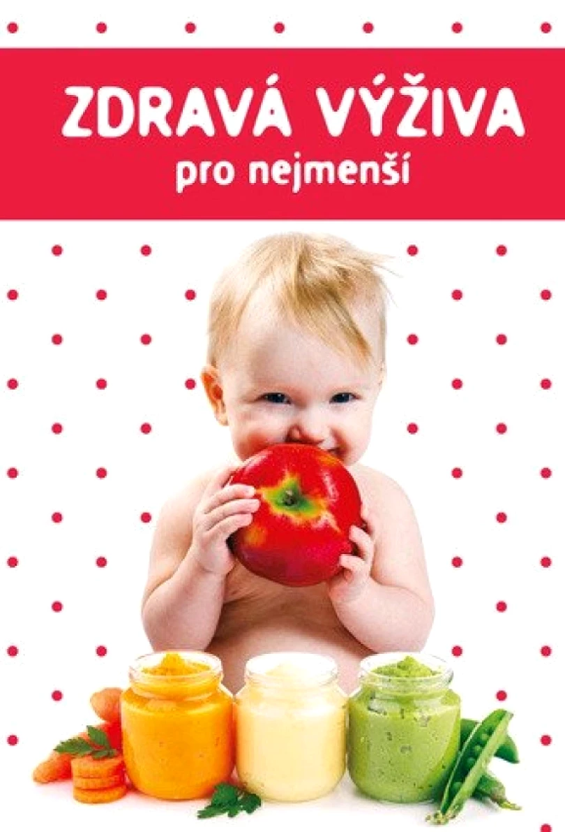 Levně Zdravá výživa pro nejmenší (Baran, 2019)