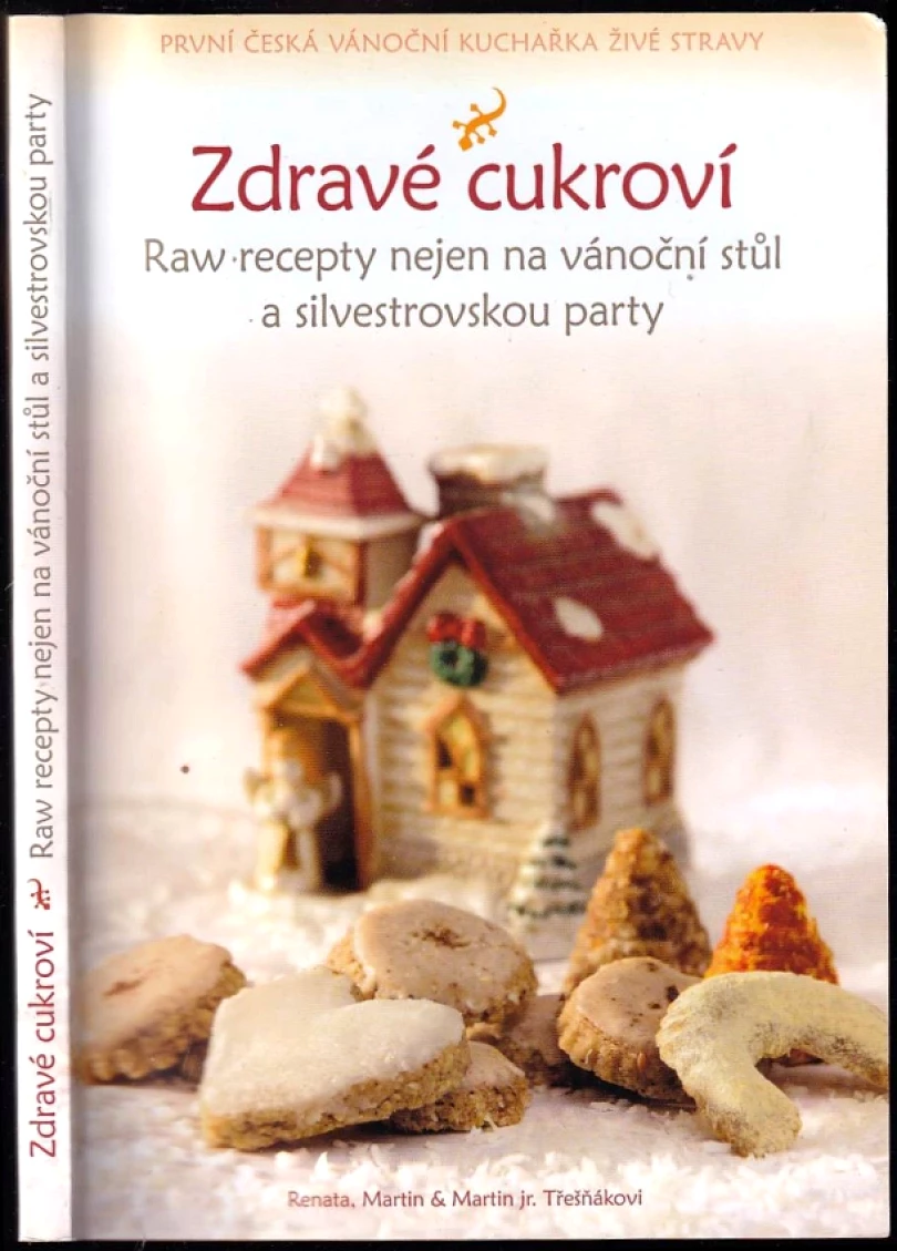Levně Zdravé cukroví (Renata Třešňáková, 2016)