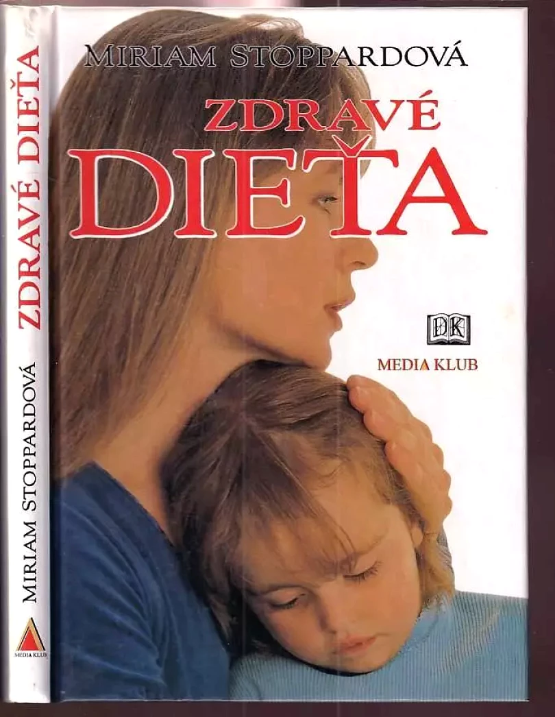 Zdravé dieťa (Miriam Stoppard, 2000)