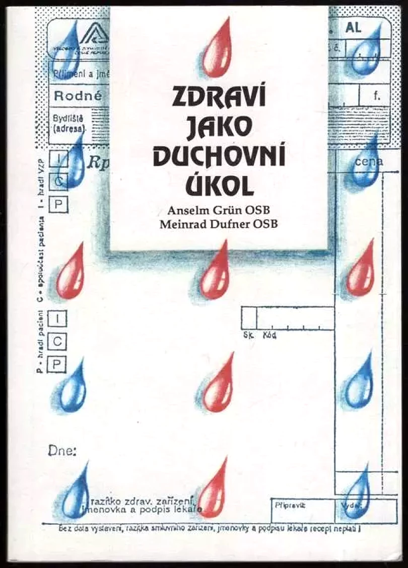 Levně Zdraví jako duchovní úkol (Anselm Grün, 1994)