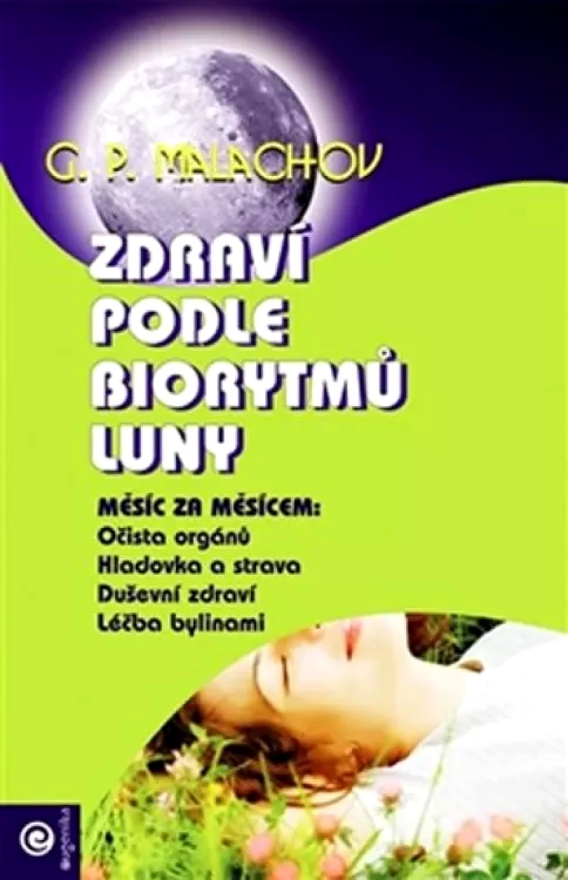 Zdraví podle biorytmů Luny (Gennadij Malachov,, 2016)