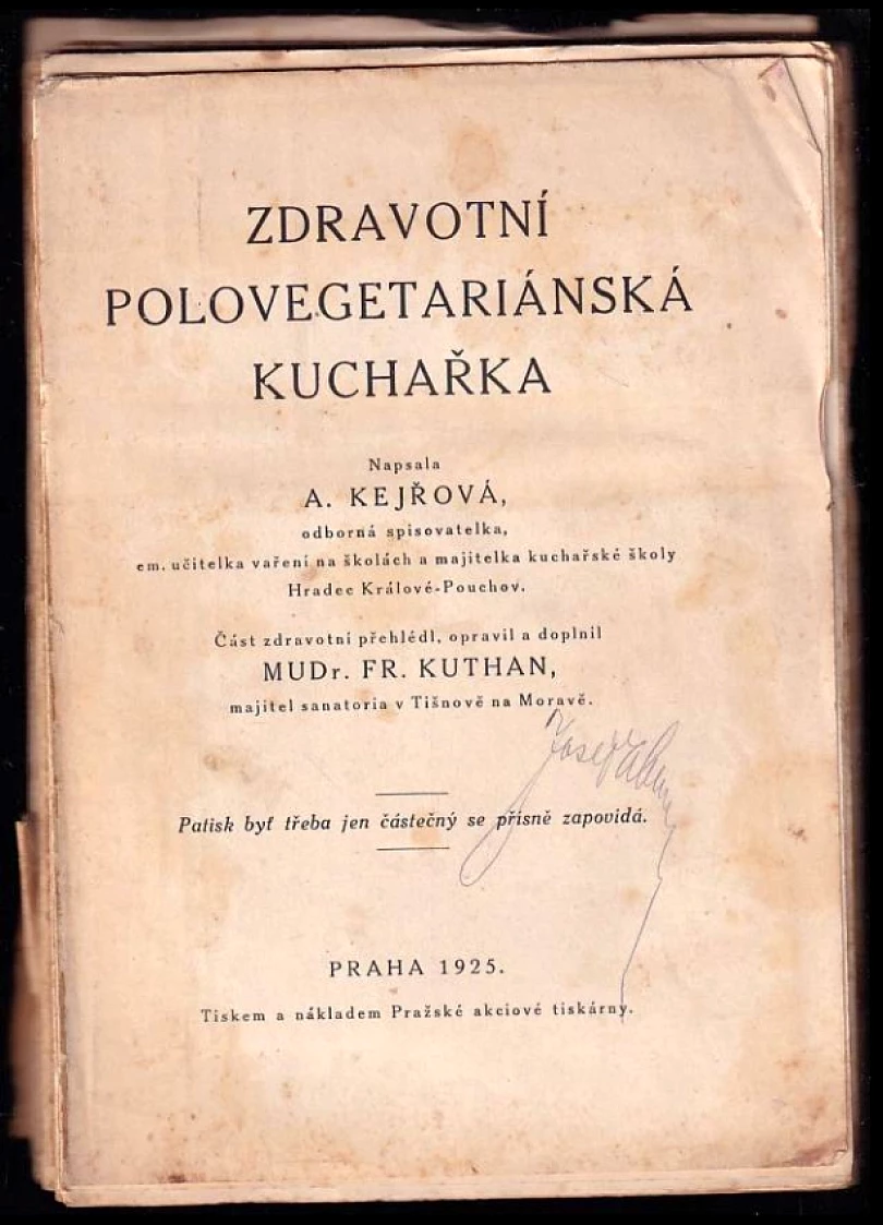 Zdravotní polovegetariánská kuchařka (Anuše Kejřová, 1925)