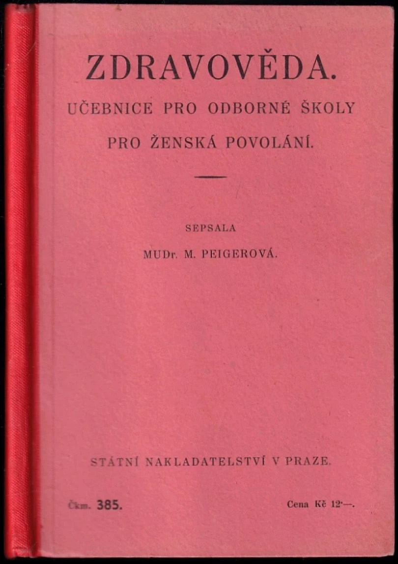 Levně Zdravověda (Marie Peigerová, 1930)