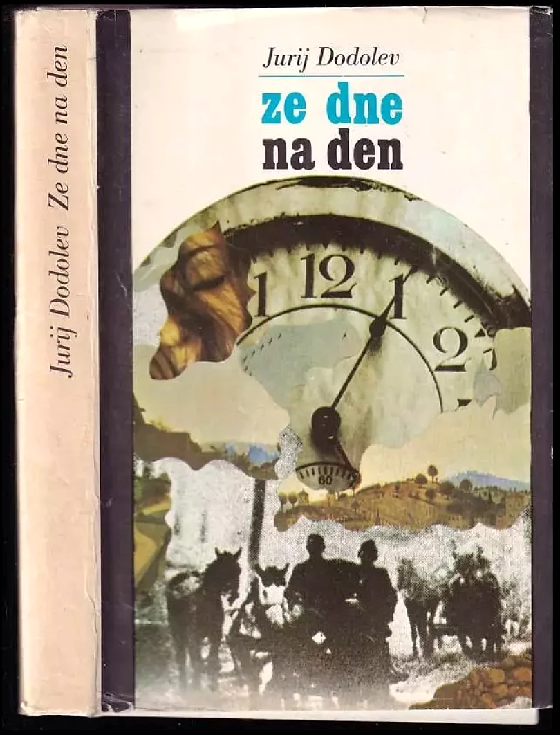 Levně Ze dne na den (Jurij Aleksejevič Dodolev, 1976)