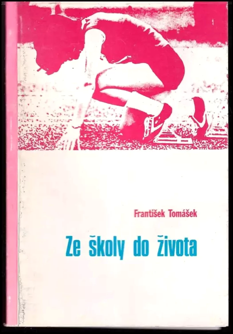 Ze školy do života (František Tomášek, 1985)