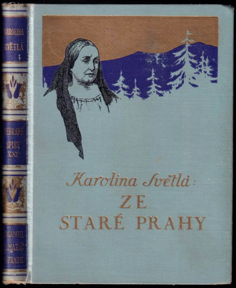 Ze staré Prahy (Karolina Světlá, 1932)