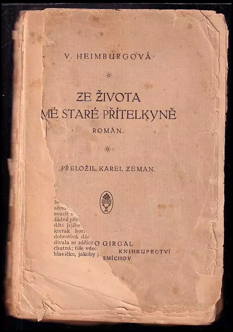 Ze života mé staré přítelkyně : román (Wilhelmine Heimburg, 1919)