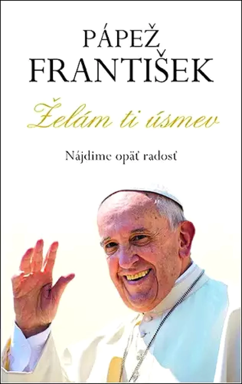 Želám ti úsmev (František Papež, 2022)