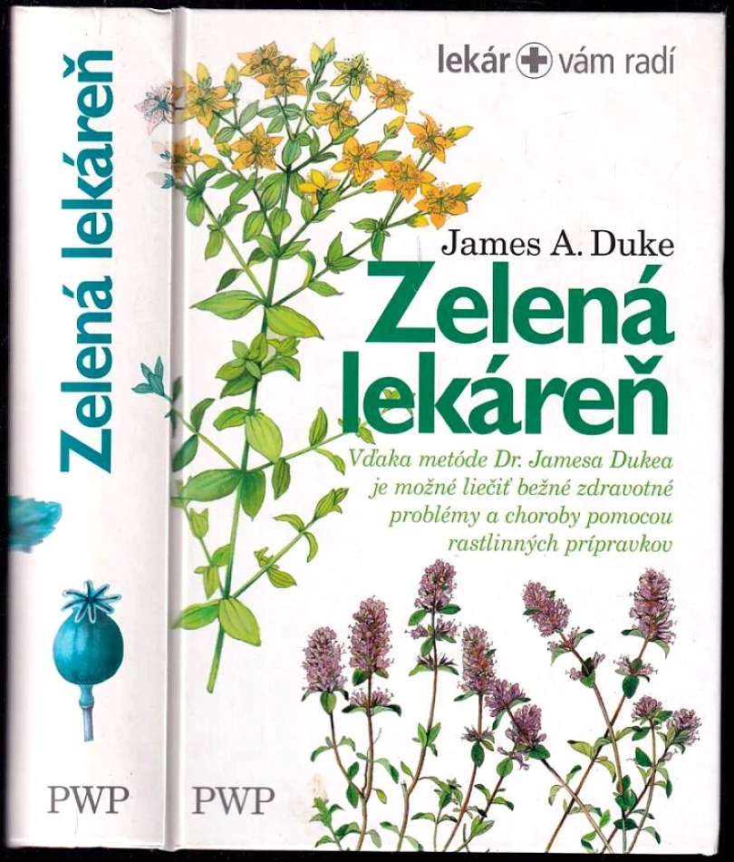 Zelená lekáreň (James A Duke, 2006)