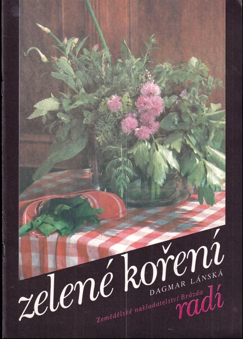Levně Zelené koření (Dagmar Lánská, 1991)