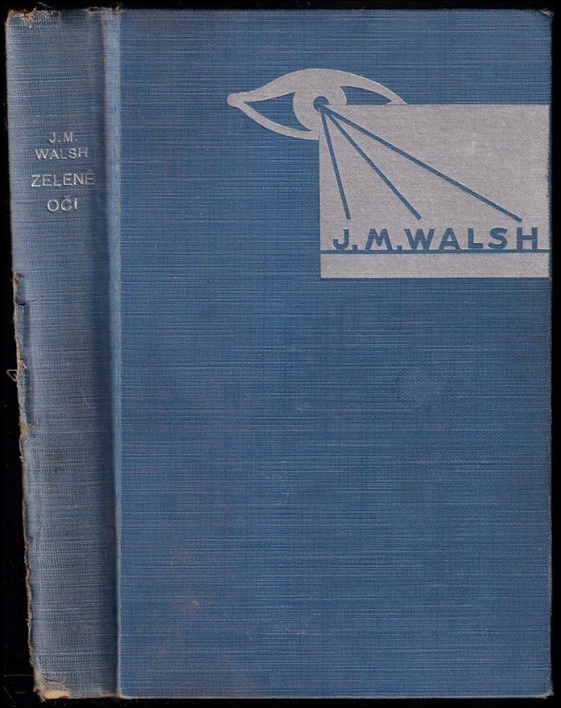 Levně Zelené oči (J. M Walsh, 1931)