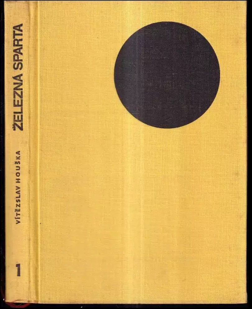Levně Železná Sparta (Vítězslav Houška, 1966)
