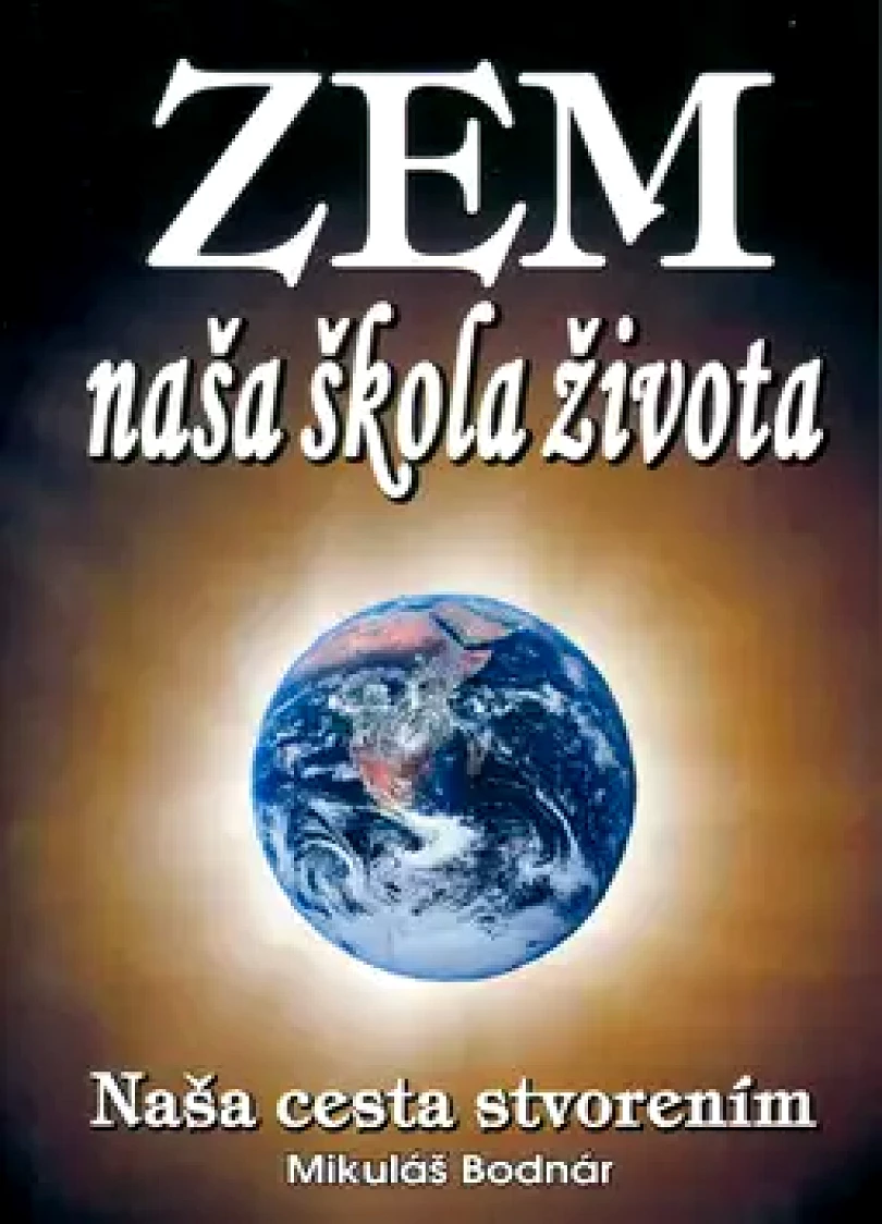 Zem - naša škola života (Mikuláš Bodnár, 2004)