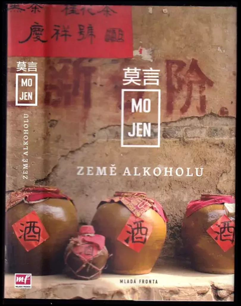 Země alkoholu (Yan Mo, 2015)