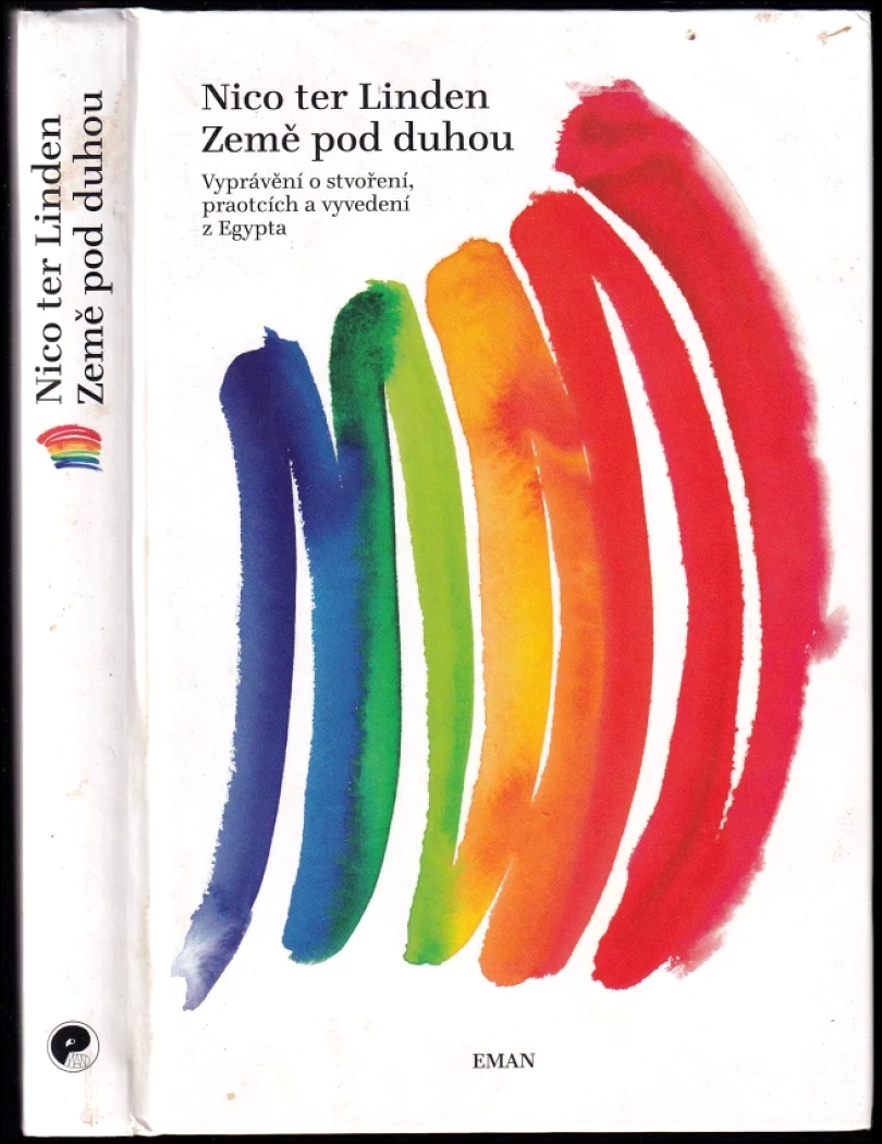 Země pod duhou (Nico ter Linden, 2015)