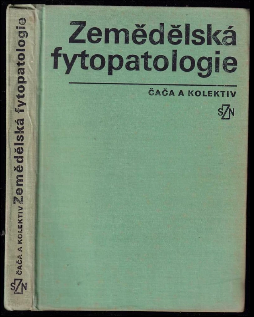Zemědělská fytopatologie (Zdeněk Čaca, 1981)