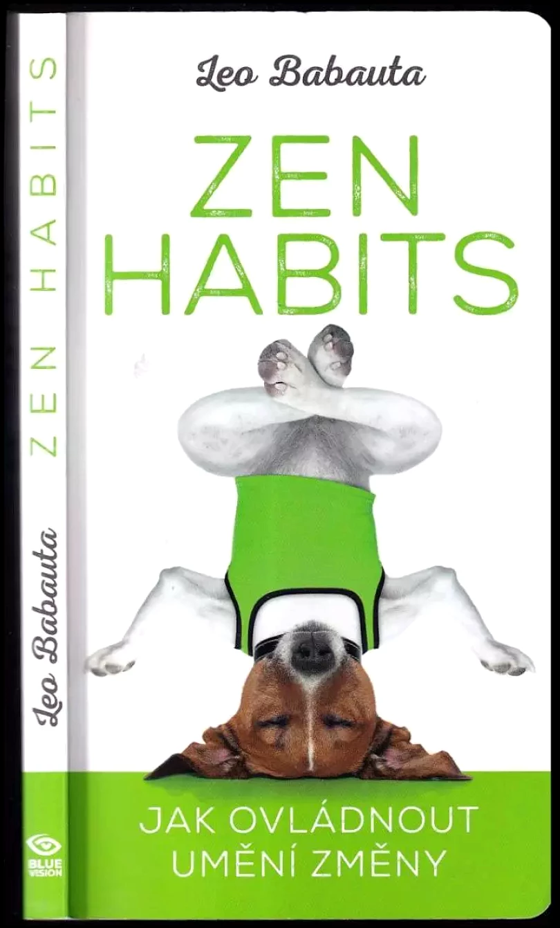 Zen habits (Leo Babauta, 2016)