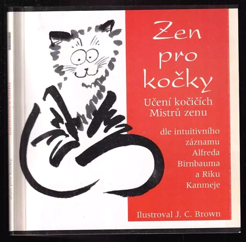 Zen pro kočky (Alfred Birnbaum, 1995)