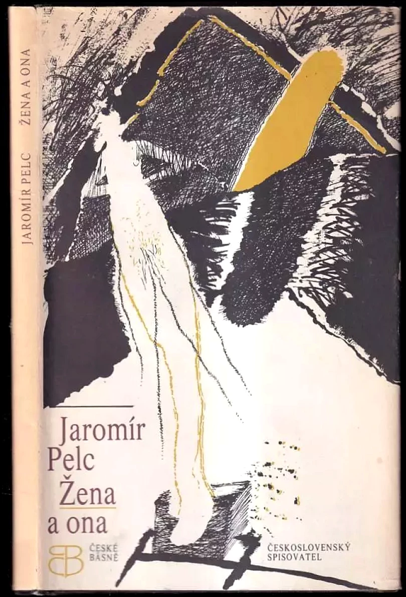 Levně Žena a ona (Jaromír Pelc, 1982)