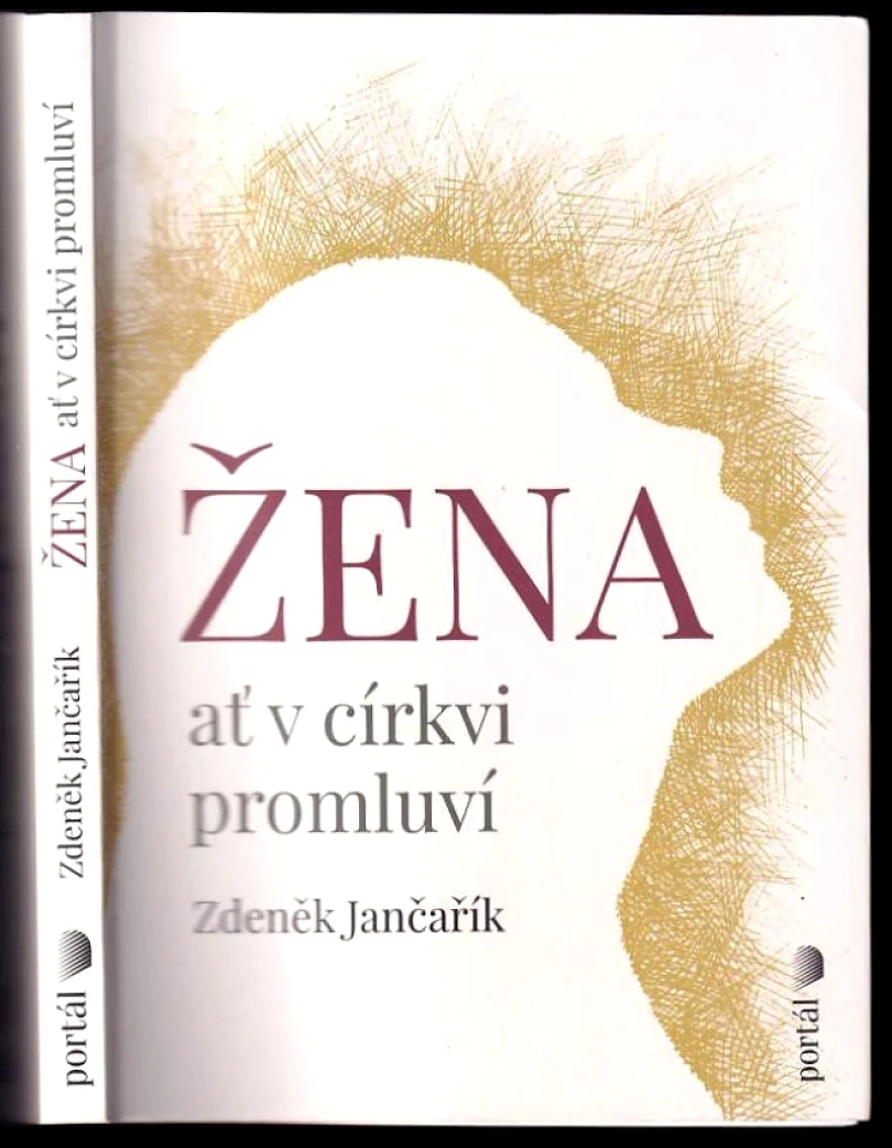 Levně Žena ať v církvi promluví (Zdeněk Jančařík, 2022)