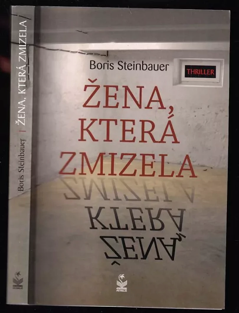 Levně Žena, která zmizela (Boris Steinbauer, 2019)