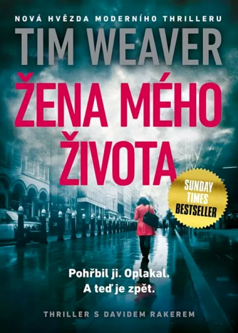 Levně Žena mého života (Tim Weaver, 2019)