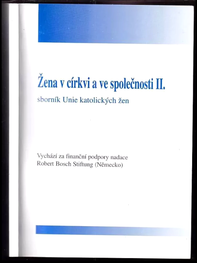 Levně Žena v církvi a ve společnosti II (, 2001)