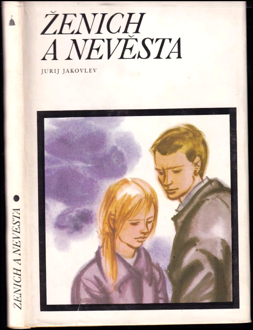 Levně Ženich a nevěsta (Jurij Jakovlevič Jakovlev, 1976)