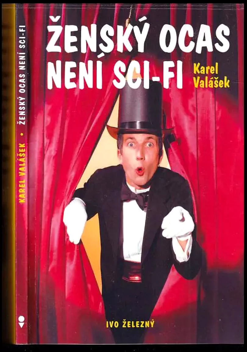 Levně Ženský ocas není sci-fi (Karel Valášek, 2004)