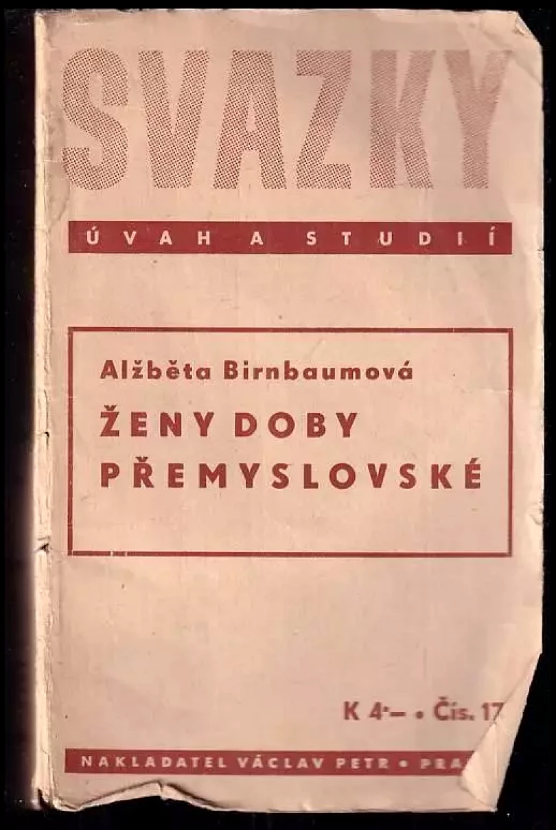 Levně Ženy doby přemyslovské (Alžběta Birnbaumová, 1940)