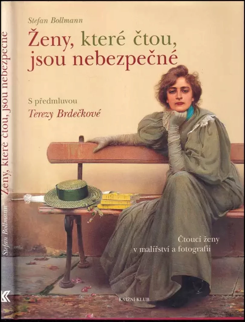 Levně Ženy, které čtou, jsou nebezpečné (Stefan Bollmann, 2008)