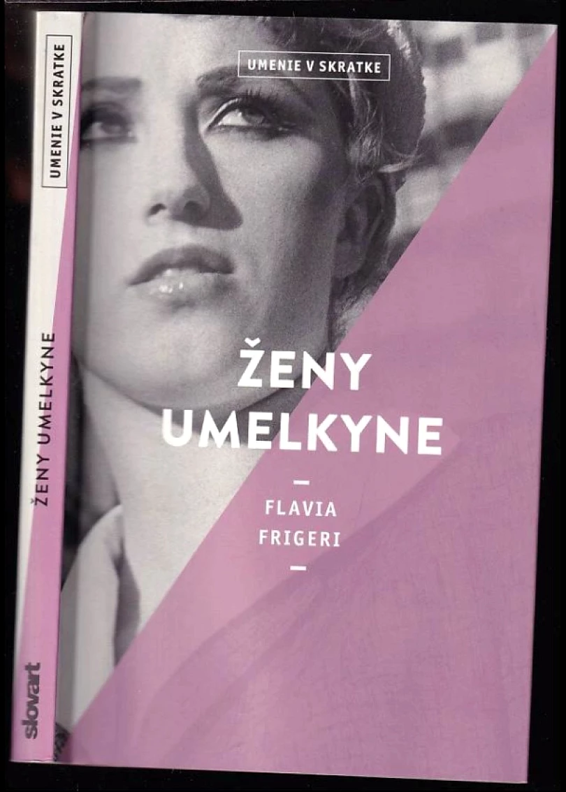 Levně Ženy umelkyne (Flavia Frigeri, 2021)
