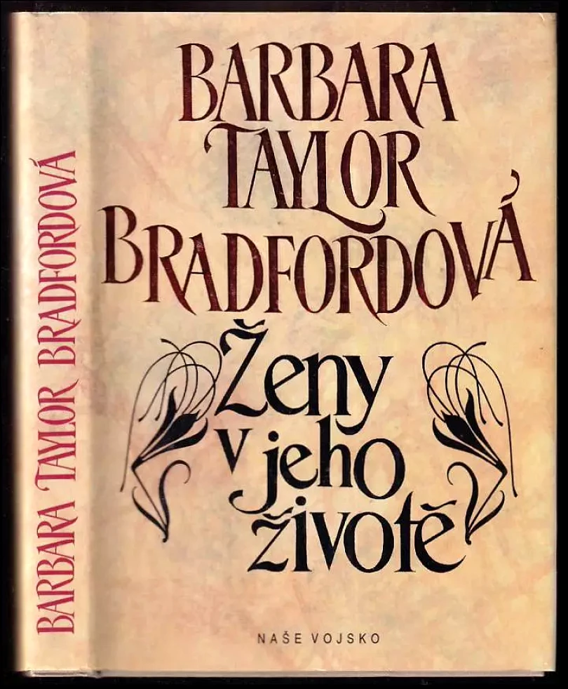 Levně Ženy v jeho životě (Barbara Taylor Bradford, 1993)