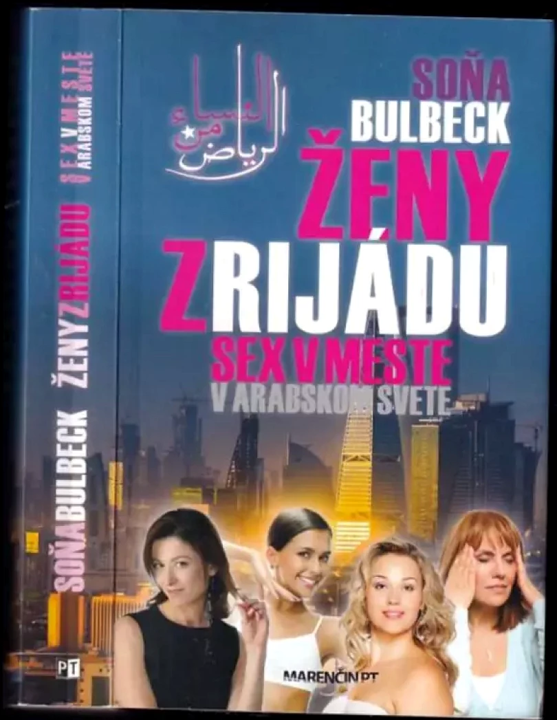Ženy z Rijádu (Soňa Bulbeck, 2013)