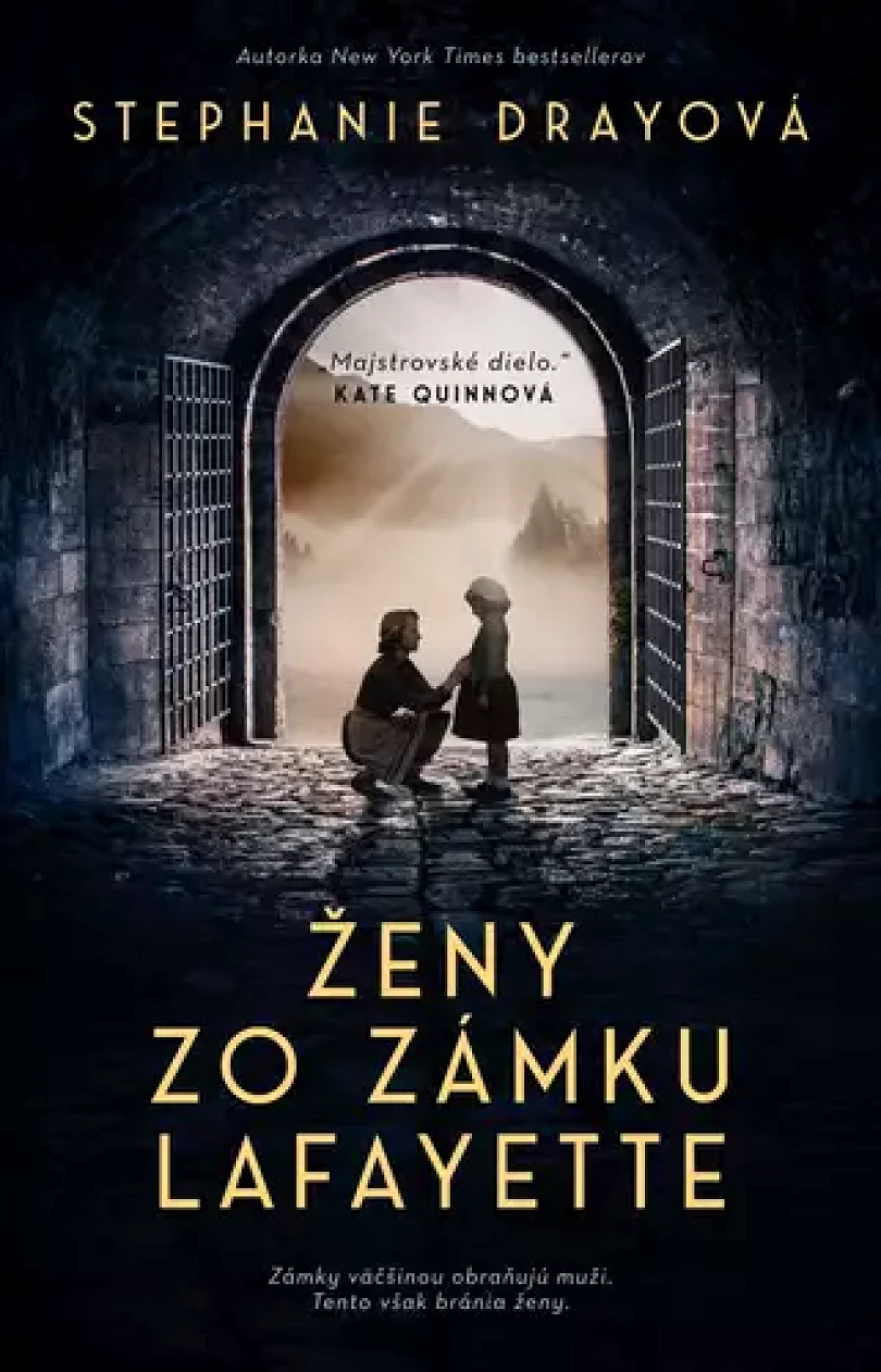 Levně Ženy zo zámku Lafayette (Stephanie Dray, 2022)