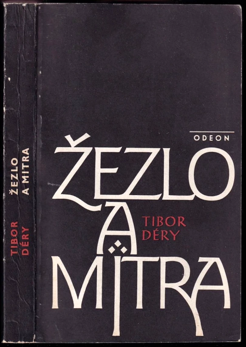 Levně Žezlo a mitra (Tibor Déry, 1988)