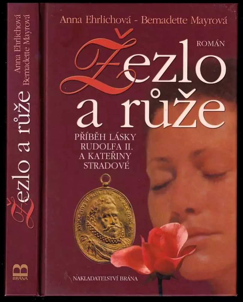 Žezlo a růže (Anna Ehrlich, 2004)
