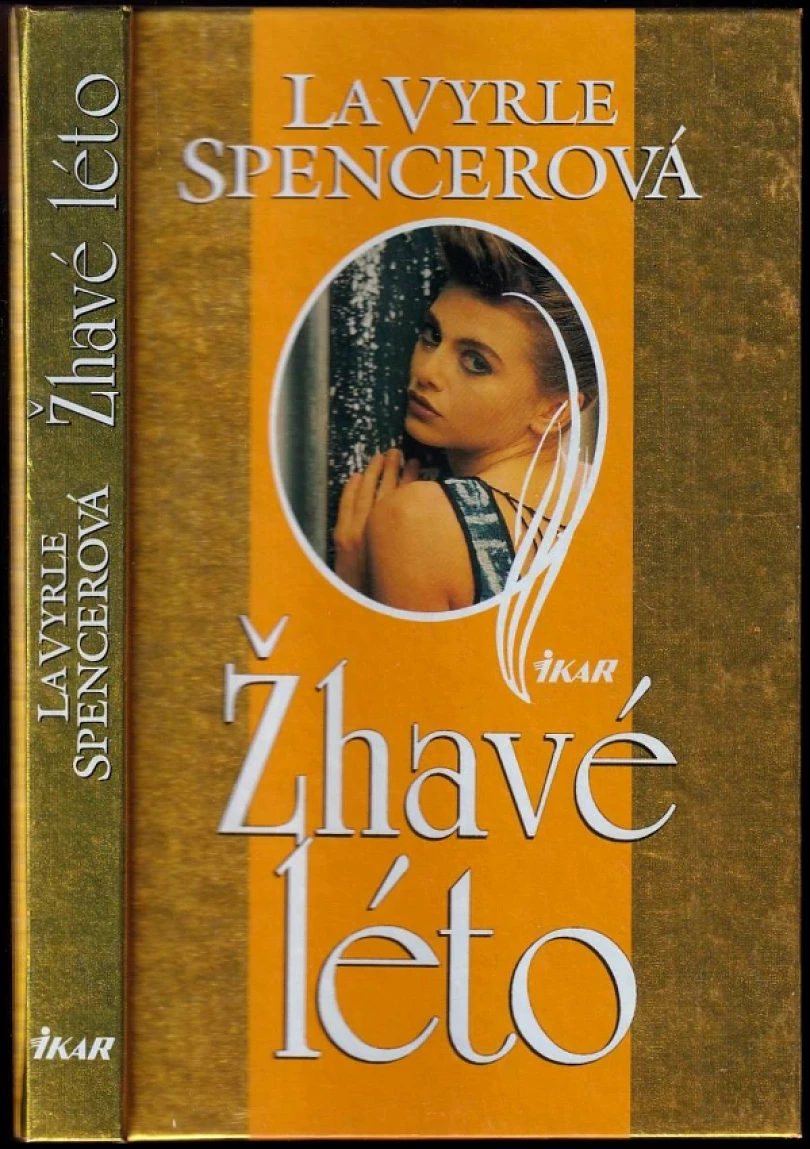 Levně Žhavé léto (LaVyrle Spencer, 1999)