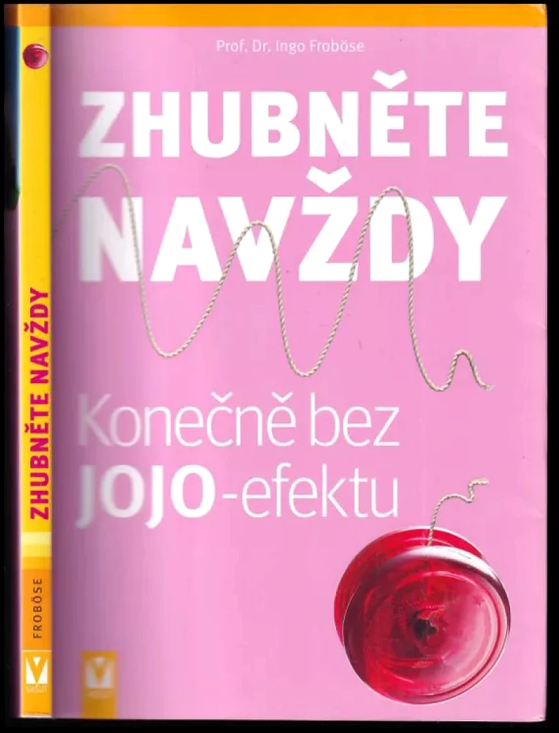 Levně Zhubněte navždy (Ingo Froböse, 2013)