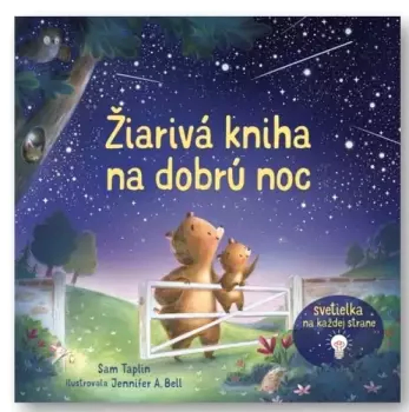 Levně Žiarivá kniha na dobrú noc (Sam Taplin, 2024)