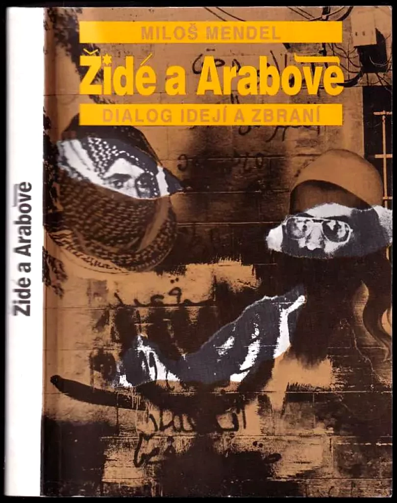 Levně Židé a Arabové (Miloš Mendel, 1992)