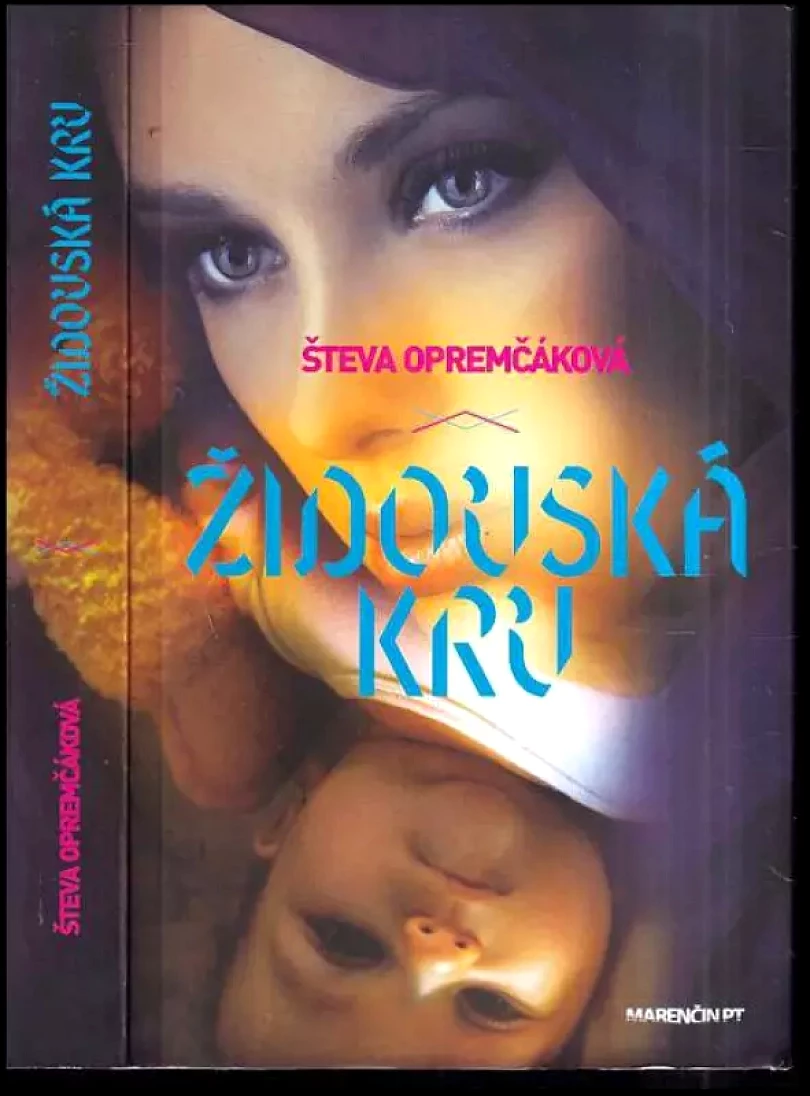 Levně Židovská krv (Števa Opremčáková, 2012)