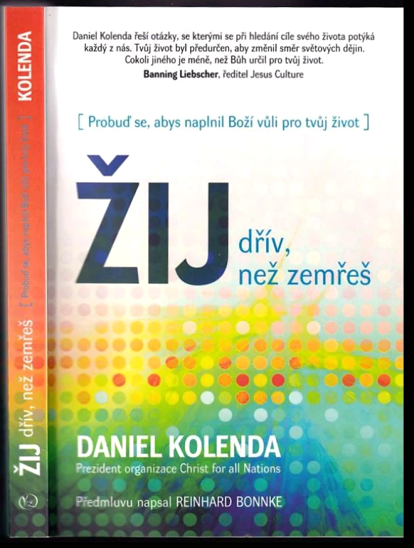 Levně Žij dřív, než zemřeš (Daniel Kolenda, 2013)