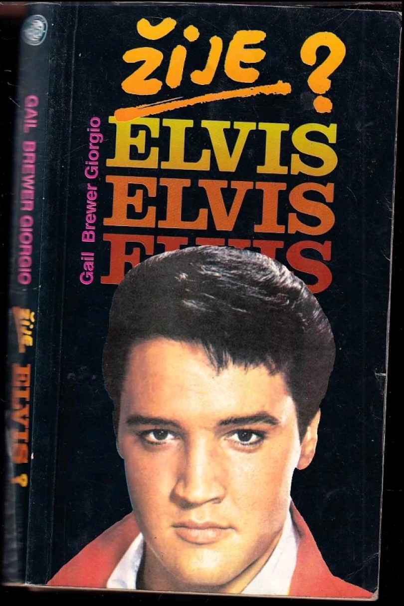 Levně Žije Elvis? (Gail Brewer-Giorgio, 1994)